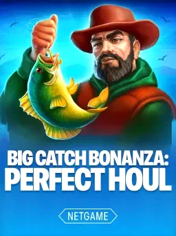 big catch bonanza perfect houl